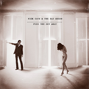 Push The Sky Away
